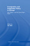 Immigration and Integration Policy in Europe (Why Politics - and the Centre-Right - Matter) - 9781138972346 by Tim Bale, 9781138972346