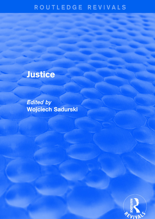 Justice - 9781138722569 by Wojciech Sadurski, 9781138722569
