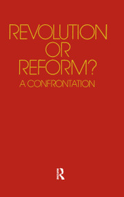Revolution or Reform? (A Confrontation) - 9781138514201 by Herbert Marcuse, 9781138514201