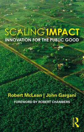 Scaling Impact (Innovation for the Public Good) - 9781138605565 by Robert McLean, John Gargani, 9781138605565