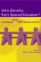 Who Benefits From Special Education? (Remediating (Fixing) Other People's Children) - 9780805855296 by Ellen A. Brantlinger, 9780805855296