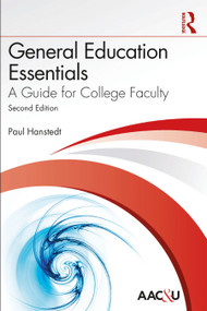 General Education Essentials (A Guide for College Faculty) - 9781642674859 by Paul Hanstedt, 9781642674859