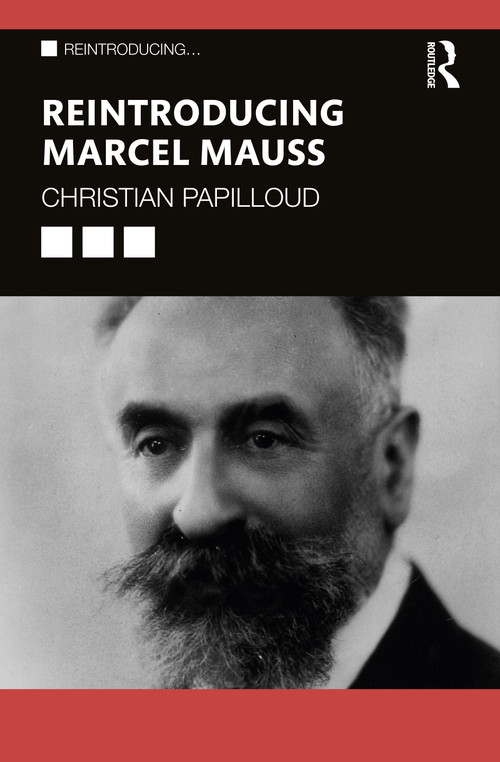 Reintroducing Marcel Mauss - 9781032447643 by Christian Papilloud, 9781032447643