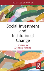Social Investment and Institutional Change by Andrea Ciarini, 9781032439761