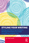 Styling Your Writing (Mixing and Matching Academic Writing Techniques to Create Something Uniquely You) - 9781032139777 by Jen McConnel, 9781032139777