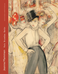 Jeanne Mammen (Paris - Bruxelles - Berlin) by Förderveiein, 9783422073777