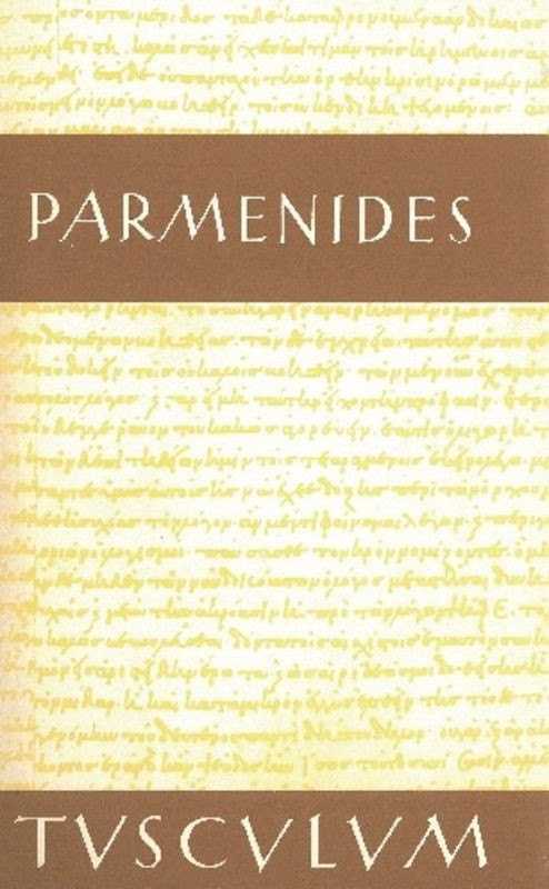 Die Fragmente (Griechisch - Deutsch) (German Edition) by Parmenides, Ernst Heitsch, 9783050054216