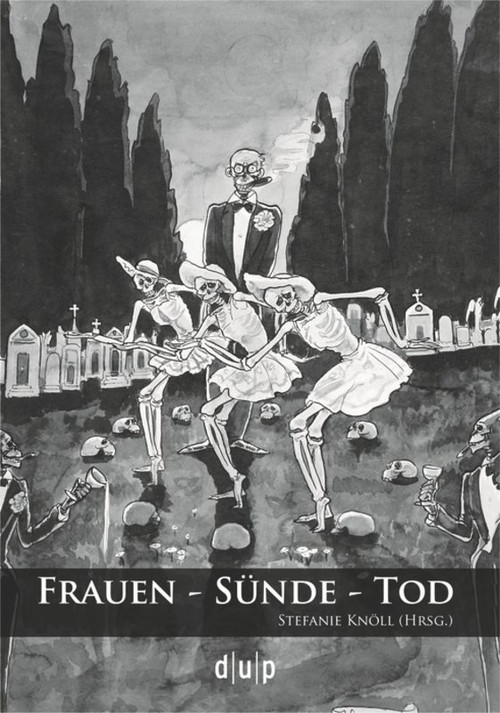 Frauen - Sünde - Tod (German Edition) by Stefanie Knöll, 9783940671684