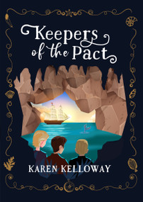 Keepers of the Pact by Karen Kelloway, 9781774712221