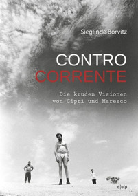 Controcorrente (Die kruden Visionen von Ciprì und Maresco) (German Edition) by Sieglinde Borvitz, 9783940671967