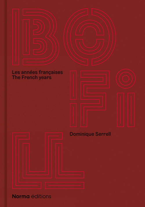 Ricardo Bofill (Les Années françaises/The French Years) by Dominique Serrell, Michèle Champenois, 9782376660804
