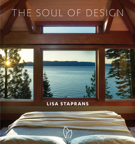 The Soul of Design by Lisa Staprans, 9781938461590