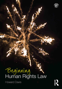 Beginning Human Rights Law by Howard Davis, 9780415524636