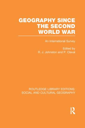 Geography Since the Second World War (RLE Social & Cultural Geography) - 9781138975125 by Ron Johnston, Paul Claval, 9781138975125