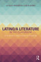 Latino/a Literature in the Classroom (Twenty-first-century approaches to teaching) - 9780415724210 by Frederick Luis Aldama, 9780415724210