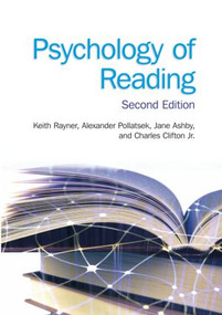 Psychology of Reading (2nd Edition) - 9781848729759 by Keith Rayner, Alexander Pollatsek, Jane Ashby, Charles Clifton Jr., 9781848729759