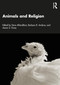 Animals and Religion by Dave Aftandilian, Barbara R. Ambros, Aaron S. Gross, 9781032330181