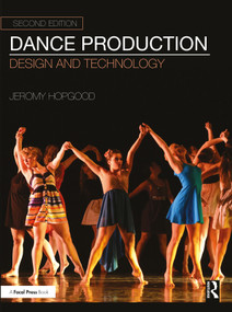 Dance Production (Design and Technology) - 9781032272078 by Jeromy Hopgood, 9781032272078