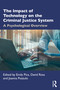 The Impact of Technology on the Criminal Justice System (A Psychological Overview) by Emily Pica, David Ross, Joanna Pozzulo, 9781032345659
