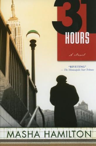 31 Hours - 9781609530112 by Masha Hamilton, 9781609530112