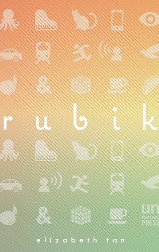 Rubik by Elizabeth Tan, 9781944700577