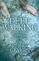 Deep Walking (For Body Mind and Soul) by Reino Gevers, 9781642798296