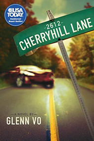 2612 Cherryhill Lane (A Novel) by Glenn Vo, 9781642798425