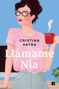 Llámame Nia / Call Me Nia (Spanish Edition) by Cristina Vatra, 9788466677158