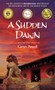 A Sudden Dawn (A Martial Arts Novel) by Goran Powell, 9781594391989