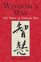 Wisdom's Way (101 Tales of Chinese Wit) by Walton C. Lee, 9781886969360