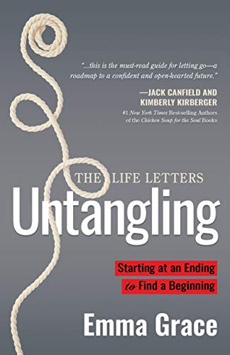 Untangling (Starting at an Ending to Find a Beginning) by Emma Grace, 9781631950131