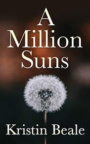 A Million Suns by Kristin Beale, 9781631950704