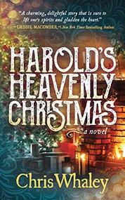 Harold's Heavenly Christmas by Chris Whaley, 9781631951688