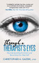 Through a Therapist's Eyes (Reunderstanding Emotions and Becoming Your Best Self) by Christopher A. Gazdik, LCSW, 9781631951701