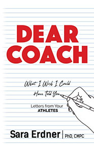 Dear Coach by Sara Erdner, PhD, CMPC, 9781631952845