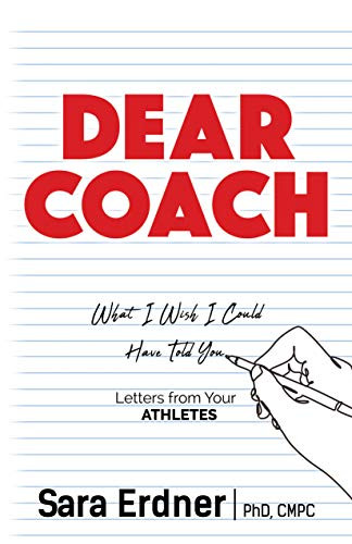Dear Coach by Sara Erdner, PhD, CMPC, 9781631952845