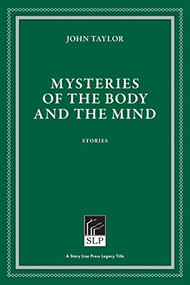 Mysteries of the Body and the Mind by John Taylor, 9781586541040