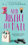 And Justice For Mall by E.J. Copperman, 9781448308095
