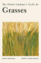 The Prairie Gardener's Go-To for Grasses by Janet Melrose, Sheryl Normandeau, 9781771514309