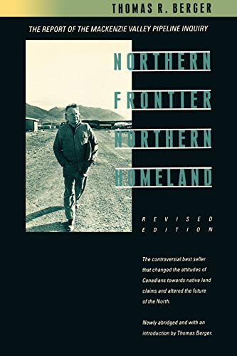 Northern Frontier, Northern Homeland by Thomas Berger, 9781553657330
