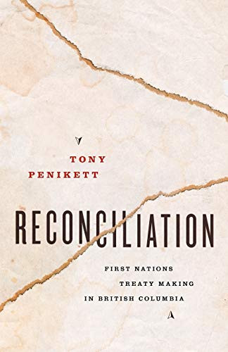 Reconciliation - 9781771004268 by Tony Penikett, 9781771004268