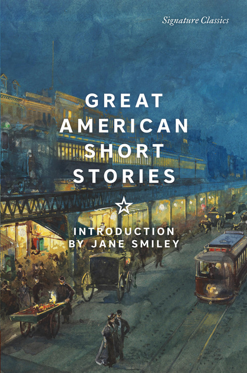 Great American Short Stories by Jane Smiley, 9781435172166