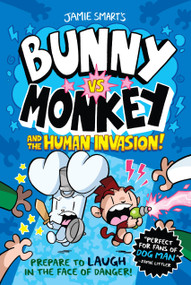 Bunny vs. Monkey and the Human Invasion - 9781454950363 by Jamie Smart, 9781454950363