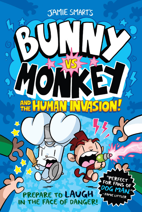 Bunny vs. Monkey and the Human Invasion - 9781454950363 by Jamie Smart, 9781454950363