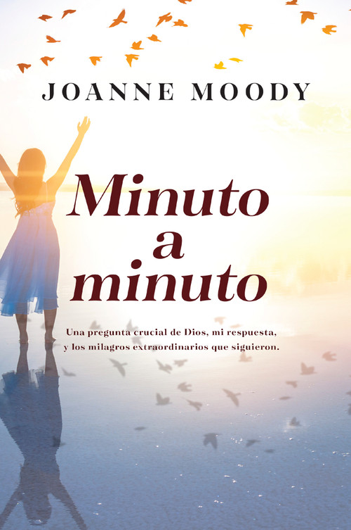 Minuto a minuto (Spanish Edition) by Joanne Moody, 9781400245123