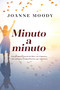 Minuto a minuto (Spanish Edition) by Joanne Moody, 9781400245123