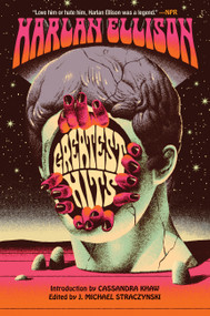 Greatest Hits - 9781454953371 by Harlan Ellison, J. Michael Straczynski, Cassandra Khaw, 9781454953371
