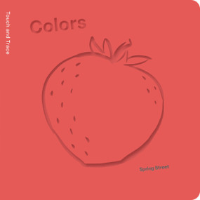 Spring Street Touch and Trace: Colors by Boxer Books, 9781915801449