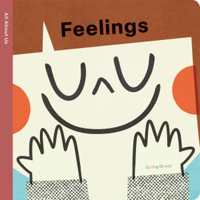 Spring Street All About Us: Feelings by Boxer Books, Pintachan, 9781915801562