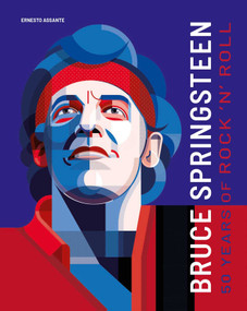 Bruce Springsteen (50 Years of Rock 'N' Roll) by Ernesto Assante, 9788854420342